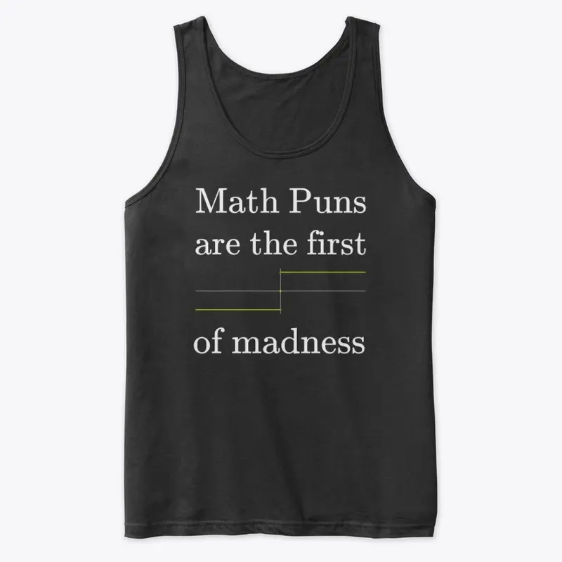 Math Puns are the first sgn(madness)