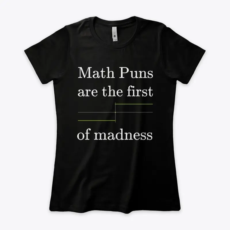 Math Puns are the first sgn(madness)