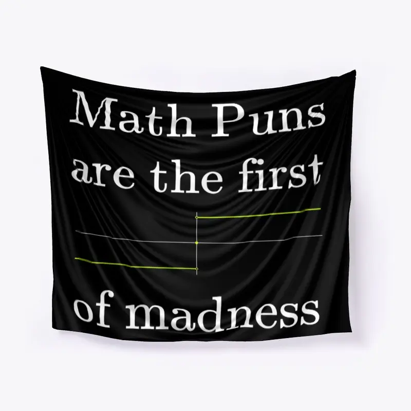 Math Puns are the first sgn(madness)