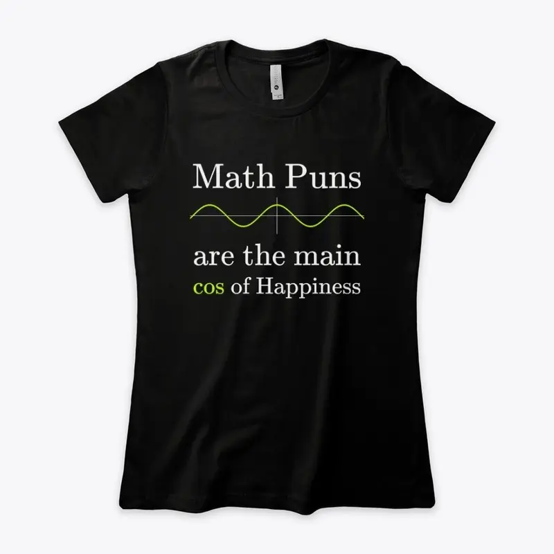 Math Puns are the main cos of happiness