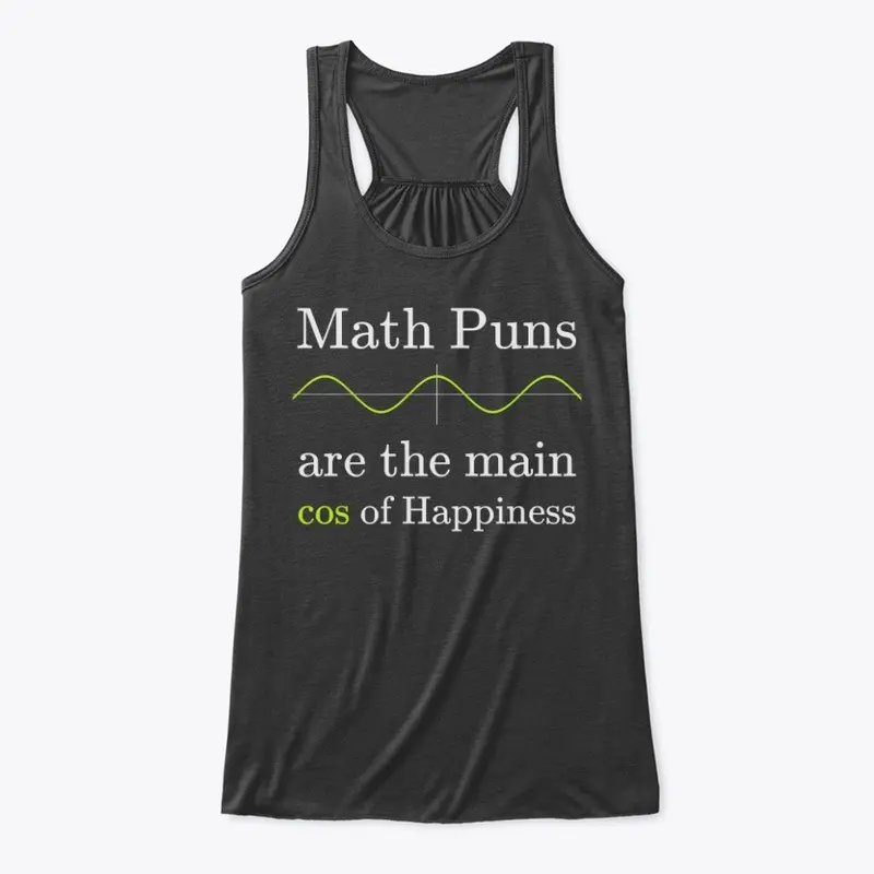 Math Puns are the main cos of happiness