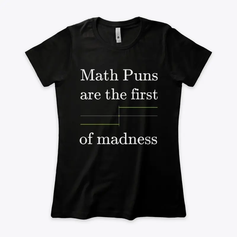 Math Puns are the first sgn(madness)